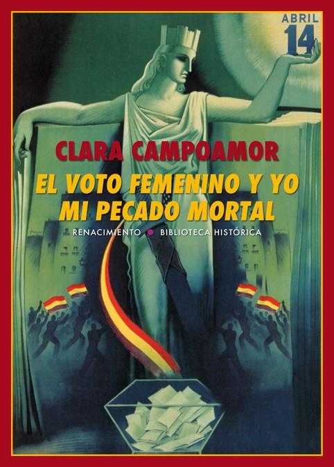 EL VOTO FEMENINO Y YO: MI PECADO MORTAL | 9788417266479 | CAMPOAMOR, CLARA | Galatea Llibres | Llibreria online de Reus, Tarragona | Comprar llibres en català i castellà online
