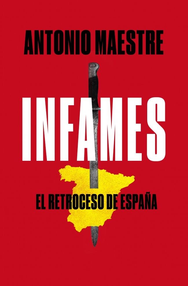 INFAMES | 9788417809577 | MAESTRE, ANTONIO | Galatea Llibres | Llibreria online de Reus, Tarragona | Comprar llibres en català i castellà online