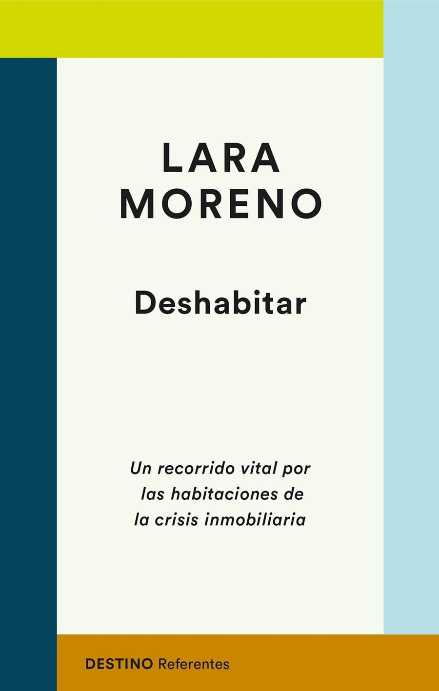 DESHABITAR | 9788423357437 | MORENO, LARA | Galatea Llibres | Llibreria online de Reus, Tarragona | Comprar llibres en català i castellà online
