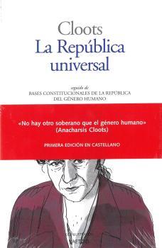 LA REPÚBLICA UNIVERSAL | 9788494971709 | CLOOTS, ANACHARSIS | Galatea Llibres | Llibreria online de Reus, Tarragona | Comprar llibres en català i castellà online