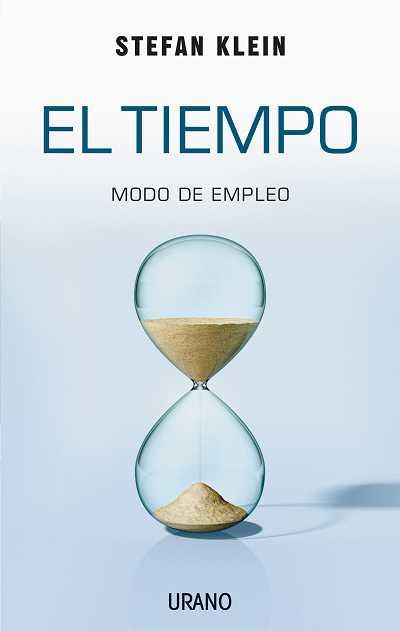 TIEMPO: MODO DE EMPLEO | 9788479536541 | KLEIN, STEFAN | Galatea Llibres | Llibreria online de Reus, Tarragona | Comprar llibres en català i castellà online