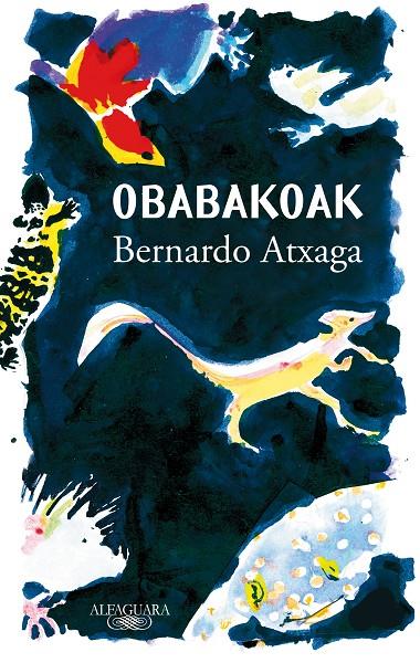 OBABAKOAK | 9788420454368 | ATXAGA, BERNARDO | Galatea Llibres | Llibreria online de Reus, Tarragona | Comprar llibres en català i castellà online