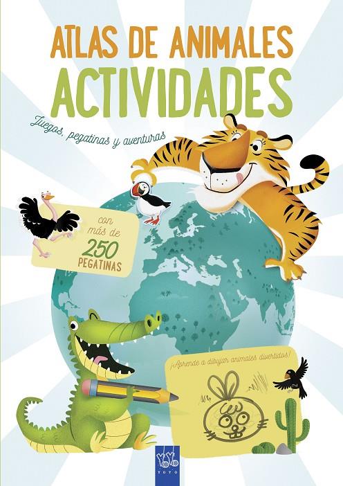 ATLAS DE ANIMALES. ACTIVIDADES | 9788408200079 | YOYO | Galatea Llibres | Llibreria online de Reus, Tarragona | Comprar llibres en català i castellà online