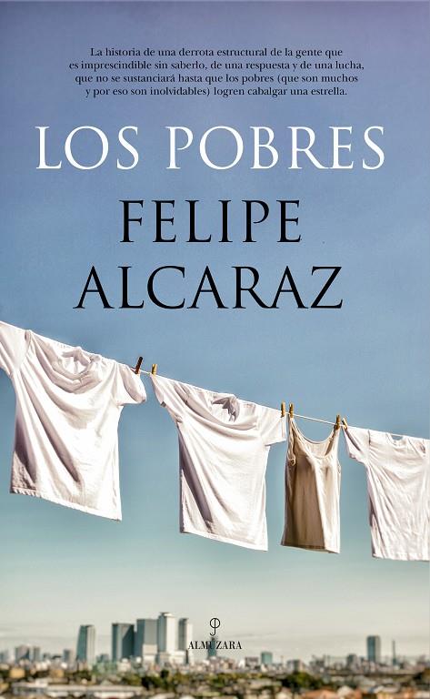 LOS POBRES | 9788417797478 | FELIPE ALCARAZ | Galatea Llibres | Llibreria online de Reus, Tarragona | Comprar llibres en català i castellà online