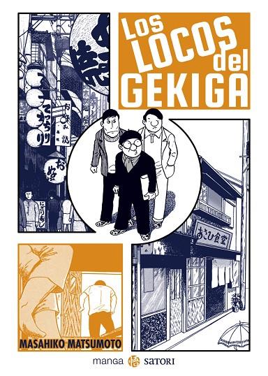 LOS LOCOS DEL GEKIGA | 9788417419721 | MATSUMOTO MASAHIKO | Galatea Llibres | Llibreria online de Reus, Tarragona | Comprar llibres en català i castellà online