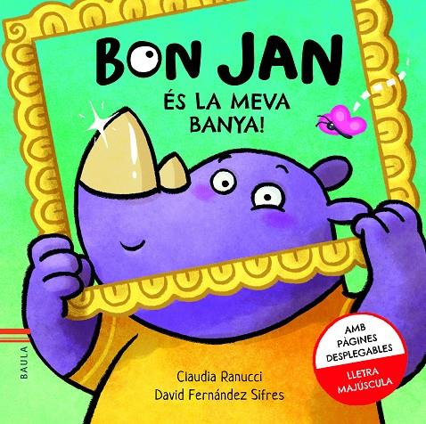 BON JAN. ÉS LA MEVA BANYA! | 9788447946297 | FERNÁNDEZ SIFRES, DAVID | Galatea Llibres | Llibreria online de Reus, Tarragona | Comprar llibres en català i castellà online