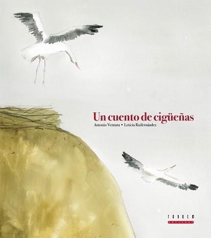CUENTO DE CIGÜEÑAS | 9788481318593 | VENTURA, ANTONIO | Galatea Llibres | Llibreria online de Reus, Tarragona | Comprar llibres en català i castellà online