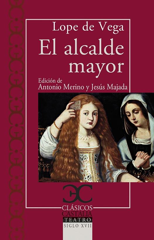 EL ALCALDE MAYOR | 9788497408585 | LOPE DE VEGA, FÉLIX | Galatea Llibres | Llibreria online de Reus, Tarragona | Comprar llibres en català i castellà online