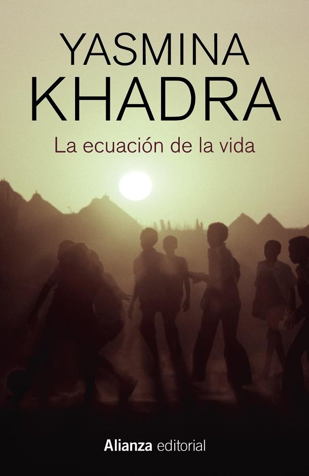 LA ECUACIÓN DE LA VIDA | 9788413624013 | KHADRA, YASMINA | Galatea Llibres | Llibreria online de Reus, Tarragona | Comprar llibres en català i castellà online