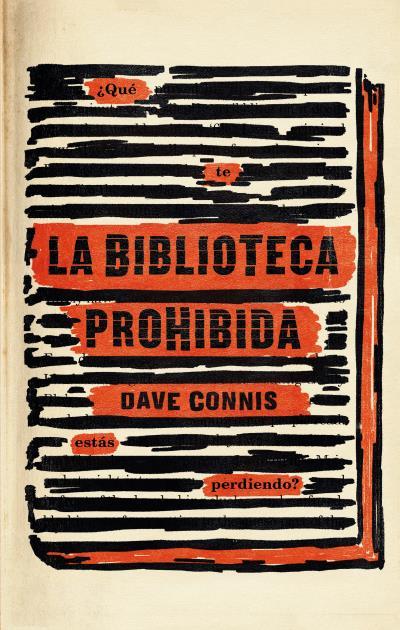 LA BIBLIOTECA PROHIBIDA | 9788492918805 | DAVE, CONNIS | Galatea Llibres | Llibreria online de Reus, Tarragona | Comprar llibres en català i castellà online