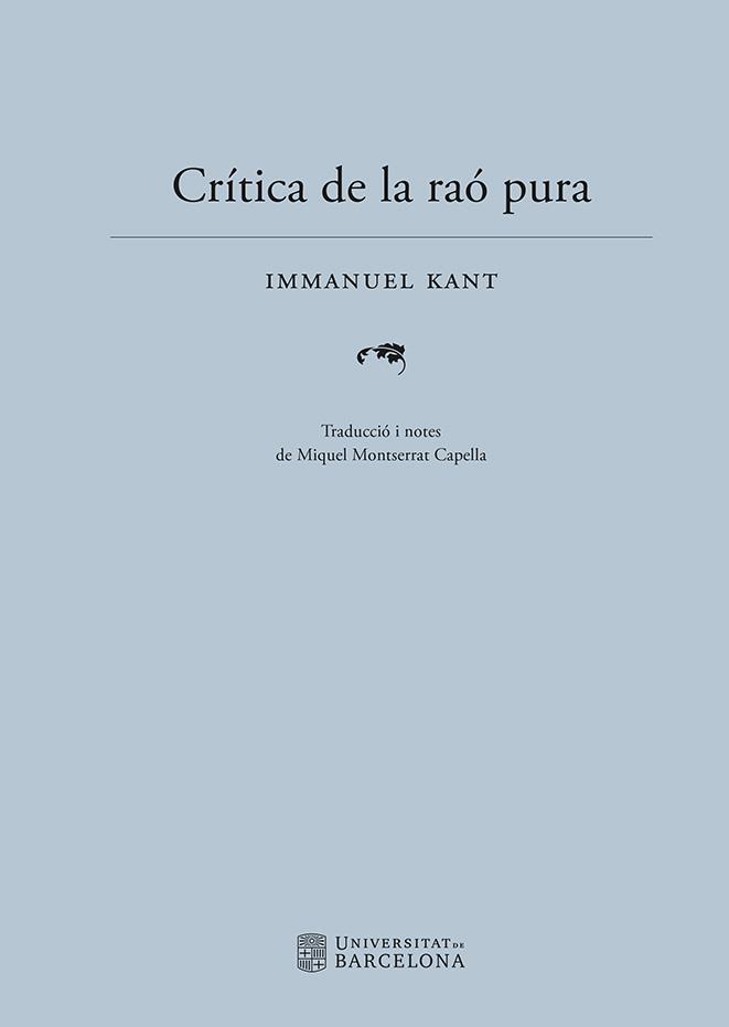 CRÍTICA DE LA RAÓ PURA | 9788410500068 | KANT, IMMANUEL | Galatea Llibres | Llibreria online de Reus, Tarragona | Comprar llibres en català i castellà online