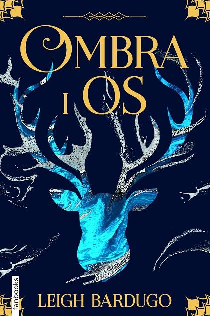 OMBRA I OS | 9788418327308 | BARDUGO, LEIGH | Galatea Llibres | Llibreria online de Reus, Tarragona | Comprar llibres en català i castellà online