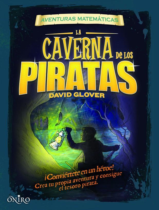 LA CAVERNA DE LOS PIRATAS | 9788497545693 | GLOVER, DAVID | Galatea Llibres | Llibreria online de Reus, Tarragona | Comprar llibres en català i castellà online