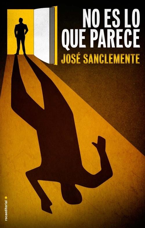 NO ES LO QUE PARECE | 9788499185774 | SANCLEMENTE, JOSÉ | Galatea Llibres | Llibreria online de Reus, Tarragona | Comprar llibres en català i castellà online