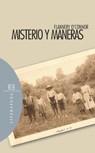 MISTERIOS Y MANERAS | 9788474908947 | O'CONNOR, FLANNERY | Galatea Llibres | Llibreria online de Reus, Tarragona | Comprar llibres en català i castellà online
