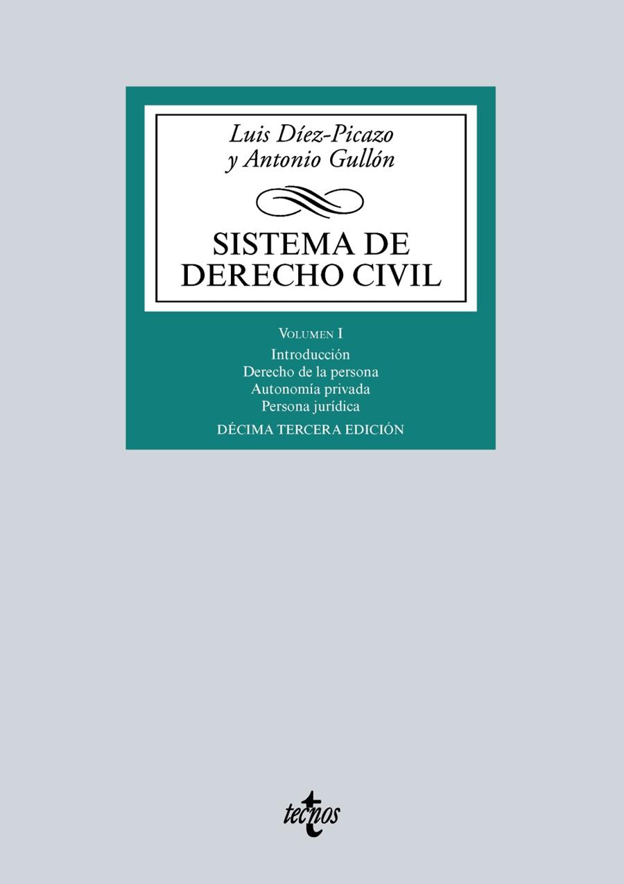 SISTEMA DE DERECHO CIVIL. VOLUMEN I. PARTE GENERAL DEL DERECHO CIVIL Y PERSONAS JURÍDICAS | 9788430968763 | DÍEZ-PICAZO, LUIS/GULLÓN, ANTONIO | Galatea Llibres | Llibreria online de Reus, Tarragona | Comprar llibres en català i castellà online