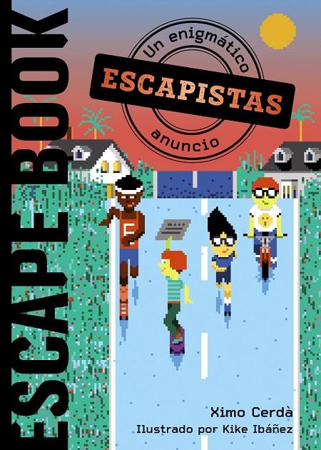 ESCAPISTAS: UN ENIGMÁTICO ANUNCIO | 9788469866337 | CERDÀ, XIMO | Galatea Llibres | Llibreria online de Reus, Tarragona | Comprar llibres en català i castellà online