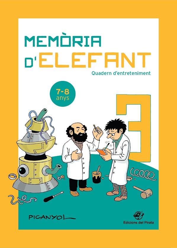 MEMORIA D'ELEFANT 7-8 ANYS | 9788417207205 | PICANYOL | Galatea Llibres | Llibreria online de Reus, Tarragona | Comprar llibres en català i castellà online