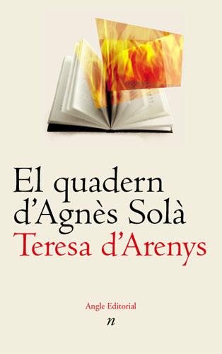 QUADERN D'AGNES SOLA, LA | 9788488811677 | ARENYS, TERESA D' | Galatea Llibres | Llibreria online de Reus, Tarragona | Comprar llibres en català i castellà online