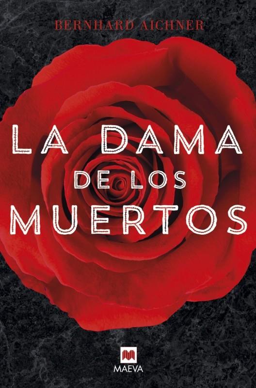 LA DAMA DE LOS MUERTOS | 9788416363278 | AICHNER, BERNHARD | Galatea Llibres | Llibreria online de Reus, Tarragona | Comprar llibres en català i castellà online