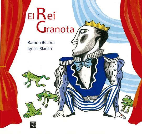 EL REI GRANOTA | 9788416987894 | BESORA, RAMON | Galatea Llibres | Llibreria online de Reus, Tarragona | Comprar llibres en català i castellà online