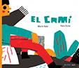 CAMI, EL | 9788417440251 | SATZ, MARIO | Galatea Llibres | Llibreria online de Reus, Tarragona | Comprar llibres en català i castellà online