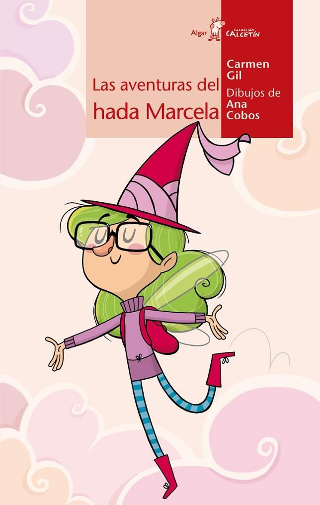 LAS AVENTURAS DEL HADA MARCELA | 9788498454369 | GIL MARTÍNEZ, CARMEN | Galatea Llibres | Llibreria online de Reus, Tarragona | Comprar llibres en català i castellà online
