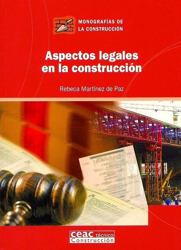 ASPECTOS LEGALES DE LA CONSTRUCCION | 9788432930591 | MARTINEZ DE PAZ, REBECA | Galatea Llibres | Llibreria online de Reus, Tarragona | Comprar llibres en català i castellà online