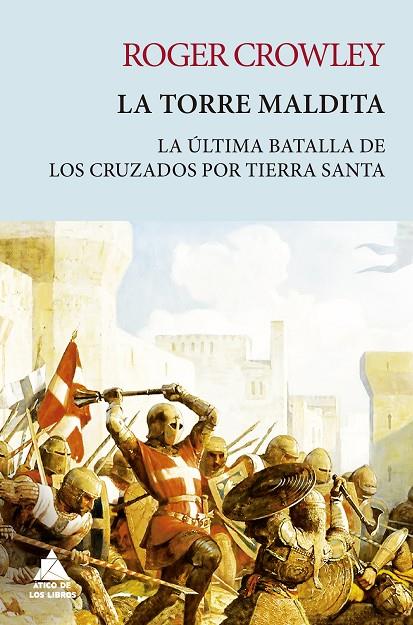 LA TORRE MALDITA | 9788419703033 | CROWLEY, ROGER | Galatea Llibres | Llibreria online de Reus, Tarragona | Comprar llibres en català i castellà online