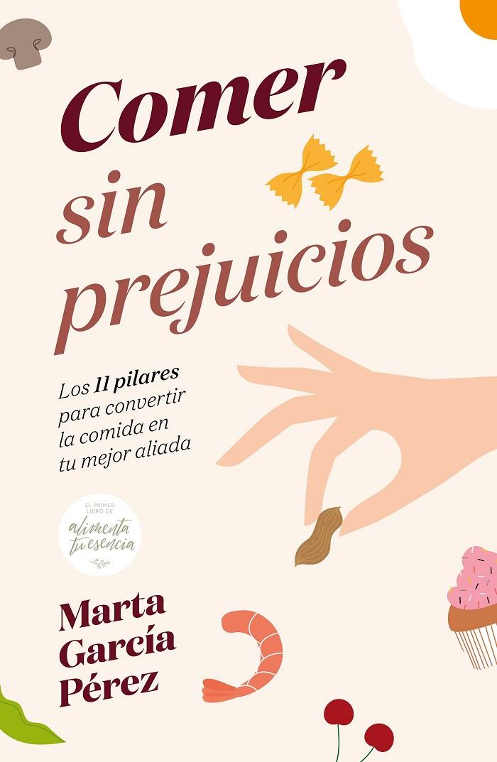 COMER SIN PREJUICIOS | 9788418820236 | GARCÍA PÉREZ, MARTA | Galatea Llibres | Llibreria online de Reus, Tarragona | Comprar llibres en català i castellà online