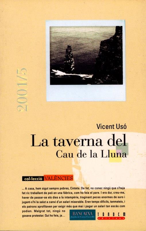 TAVERNA DEL CAU DE LA LLUNA, LA | 9788481313260 | USO, VICENT | Galatea Llibres | Llibreria online de Reus, Tarragona | Comprar llibres en català i castellà online