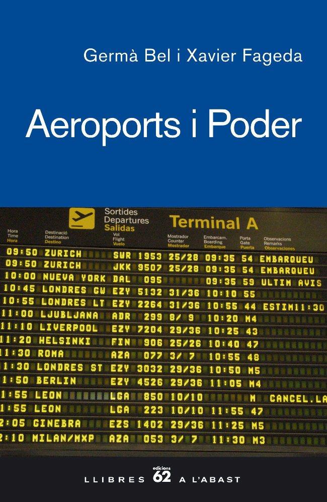 AEROPORTS I PODER | 9788429760286 | BEL, GERMA | Galatea Llibres | Llibreria online de Reus, Tarragona | Comprar llibres en català i castellà online