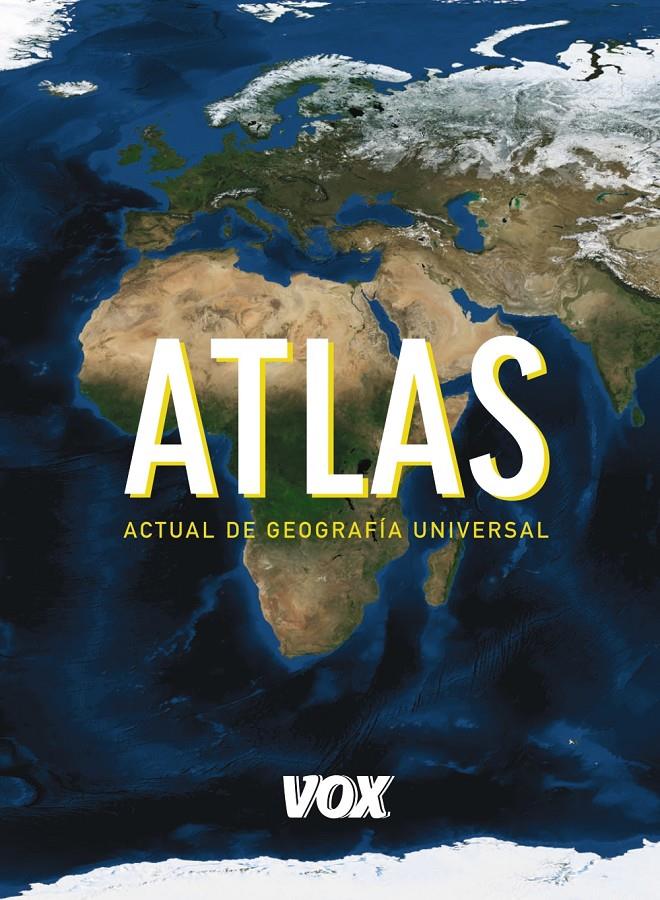 ATLAS ACTUAL DE GEOGRAFÍA UNIVERSAL VOX | 9788499741345 | Galatea Llibres | Llibreria online de Reus, Tarragona | Comprar llibres en català i castellà online