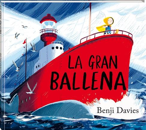 LA GRAN BALLENA | 9788418762895 | DAVIES, BENJI | Galatea Llibres | Llibreria online de Reus, Tarragona | Comprar llibres en català i castellà online