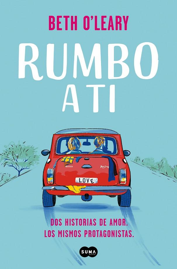 RUMBO A TI | 9788491296409 | O'LEARY, BETH | Galatea Llibres | Llibreria online de Reus, Tarragona | Comprar llibres en català i castellà online