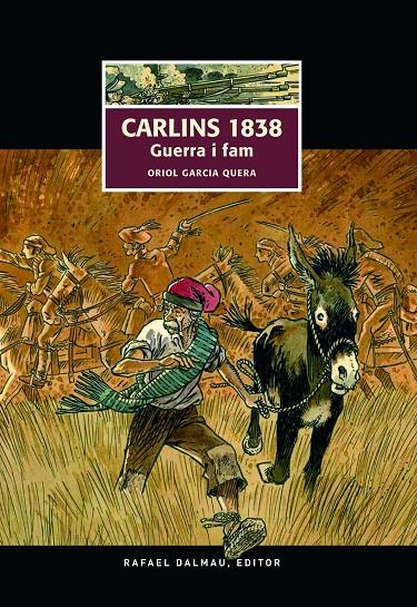 CARLINS 1838 GUERRA I FAM | 9788423208487 | GARCIA QUERA, ORIOL | Galatea Llibres | Llibreria online de Reus, Tarragona | Comprar llibres en català i castellà online