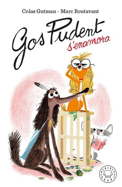 GOS PUDENT S'ENAMORA | 9788417552916 | GUTMAN, COLAS | Galatea Llibres | Llibreria online de Reus, Tarragona | Comprar llibres en català i castellà online