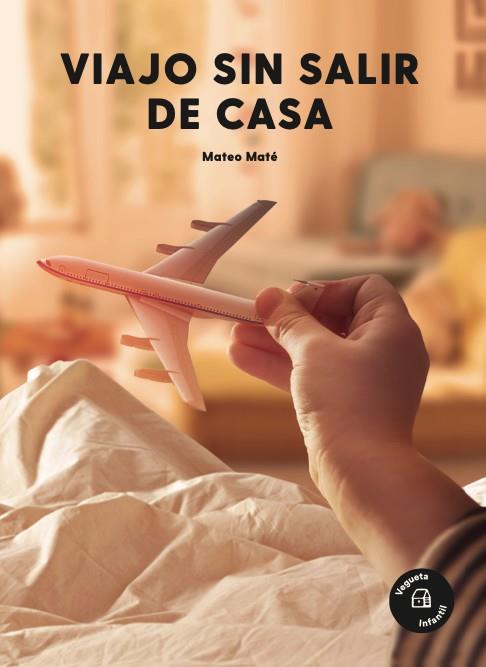 VIAJO SIN SALIR DE CASA | 9788417137649 | MATÉ, MATEO | Galatea Llibres | Llibreria online de Reus, Tarragona | Comprar llibres en català i castellà online