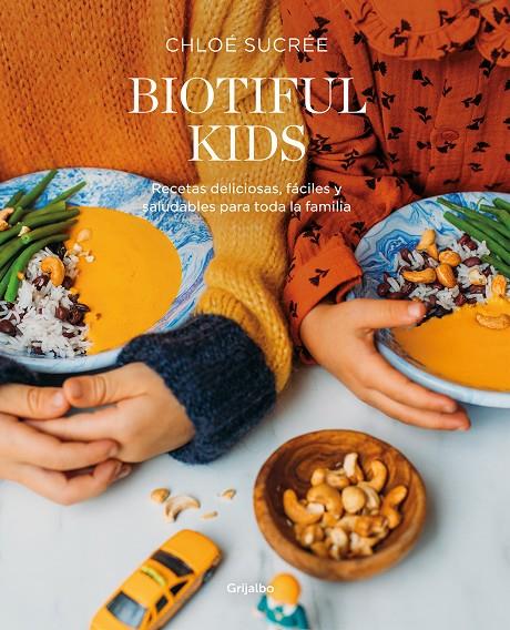BIOTIFUL KIDS | 9788418007835 | SUCRÉE, CHLOÉ | Galatea Llibres | Llibreria online de Reus, Tarragona | Comprar llibres en català i castellà online