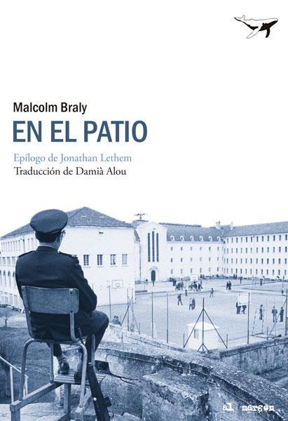 EN EL PATIO | 9788493907662 | BRALY, MALCOLM | Galatea Llibres | Llibreria online de Reus, Tarragona | Comprar llibres en català i castellà online