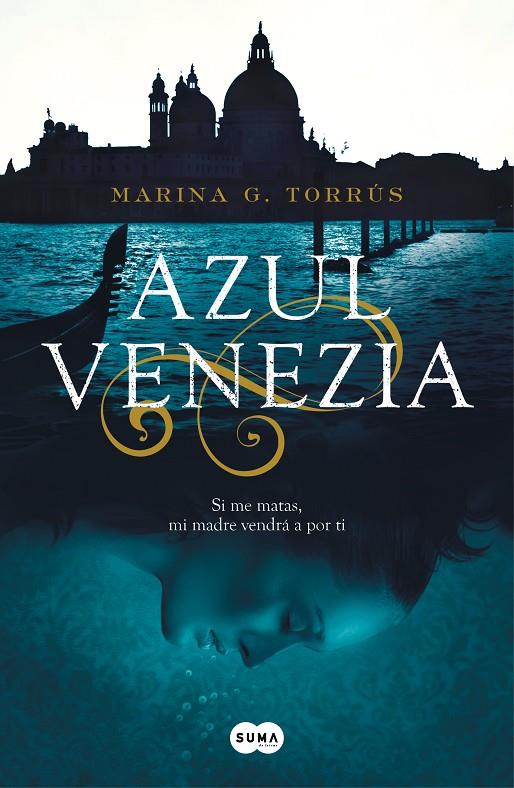AZUL VENEZIA | 9788491292487 | TORRÚS, MARINA | Galatea Llibres | Llibreria online de Reus, Tarragona | Comprar llibres en català i castellà online