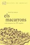 ELS MACARRONS. COM PREPARAR-LO 10 VEGADES | 9788494843167 | SUCARRATS MIRÓ, JOSEP | Galatea Llibres | Llibreria online de Reus, Tarragona | Comprar llibres en català i castellà online
