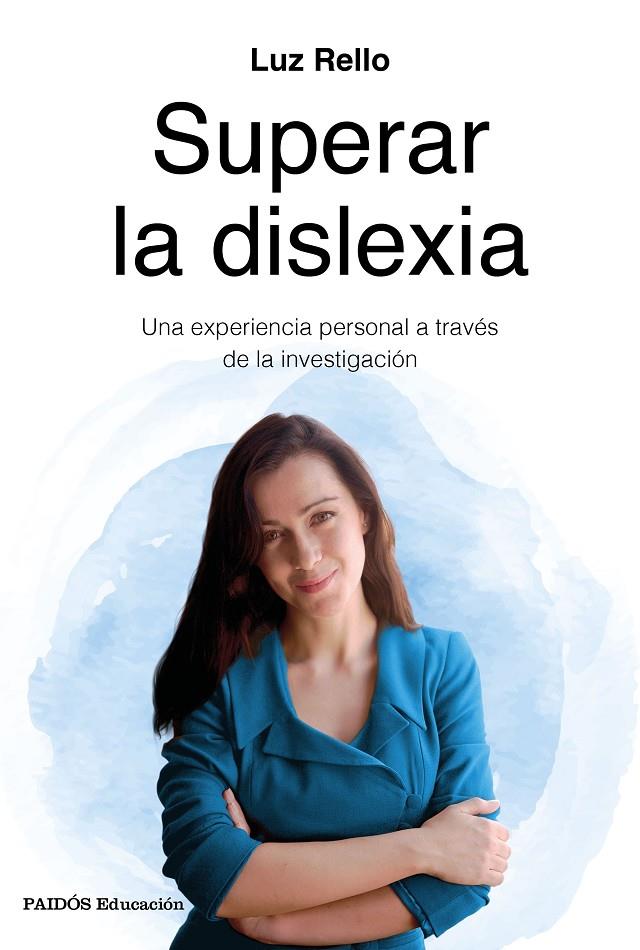 SUPERAR LA DISLEXIA | 9788449334962 | RELLO, LUZ | Galatea Llibres | Llibreria online de Reus, Tarragona | Comprar llibres en català i castellà online