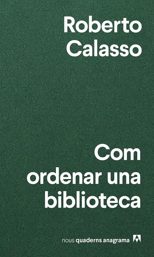 COM ORDENAR UNA BIBLIOTECA | 9788433916471 | CALASSO, ROBERTO | Galatea Llibres | Llibreria online de Reus, Tarragona | Comprar llibres en català i castellà online