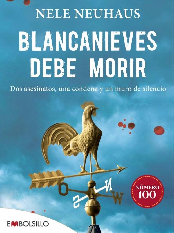 BLANCANIEVES DEBE MORIR | 9788415140863 | NEUHAUS, NELE | Galatea Llibres | Llibreria online de Reus, Tarragona | Comprar llibres en català i castellà online