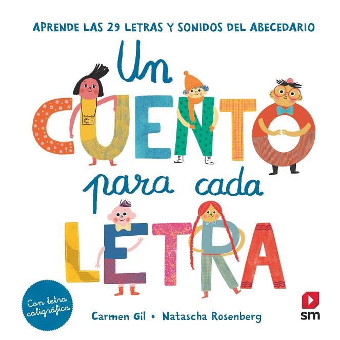 UN CUENTO PARA CADA LETRA | 9788413188409 | GIL, CARMEN | Galatea Llibres | Llibreria online de Reus, Tarragona | Comprar llibres en català i castellà online