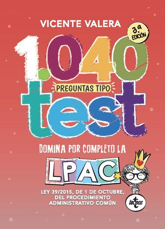 1040 PREGUNTAS TIPO TEST LPAC | 9788430981243 | VALERA, VICENTE | Galatea Llibres | Llibreria online de Reus, Tarragona | Comprar llibres en català i castellà online