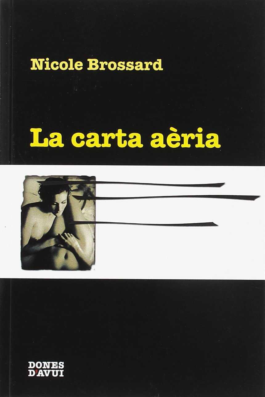 LA CARTA AERIA | 9788416789788 | BROSSARD, NICOLE | Galatea Llibres | Llibreria online de Reus, Tarragona | Comprar llibres en català i castellà online