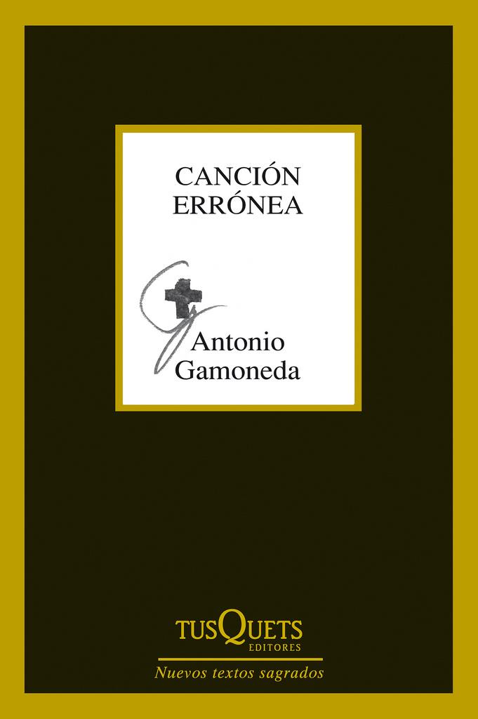 CANCIÓN ERRÓNEA | 9788483834374 | GAMONEDA, ANTONIO | Galatea Llibres | Llibreria online de Reus, Tarragona | Comprar llibres en català i castellà online