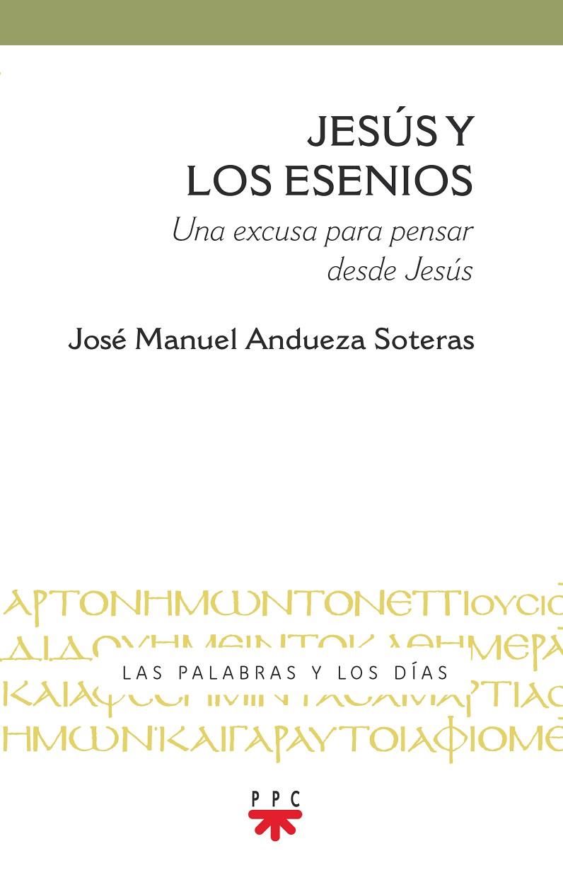 JESUS Y LOS ESENIOS | 9788428834346 | ANDUEZA, JOSE MANUEL | Galatea Llibres | Llibreria online de Reus, Tarragona | Comprar llibres en català i castellà online